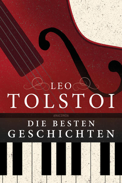 Produktbild: Leo Tolstoi - Die besten Geschichten | Leo Tolstoi