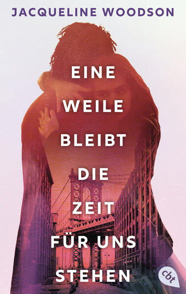 Produktbild: Eine Weile bleibt die Zeit für uns stehen | Jacqueline Woodson