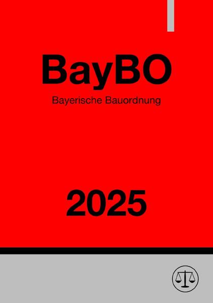 Produktbild: Bayerische Bauordnung - BayBO 2025 | Ronny Studier