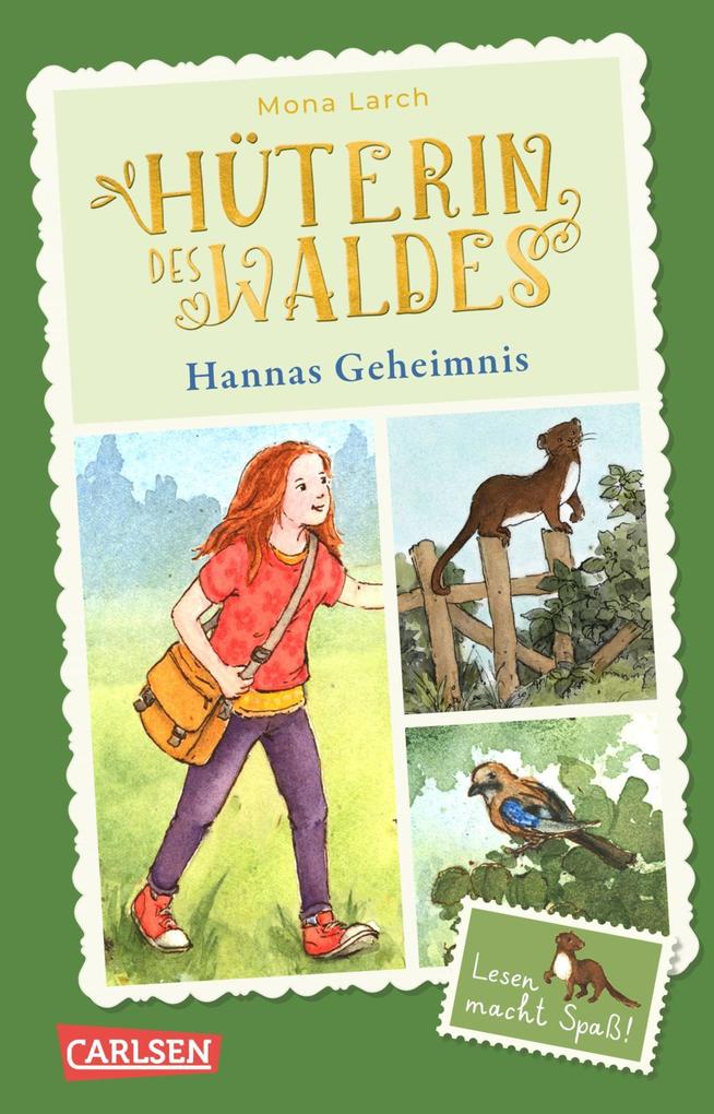 Produktbild: Hüterin des Waldes 1: Hannas Geheimnis | Mona Larch