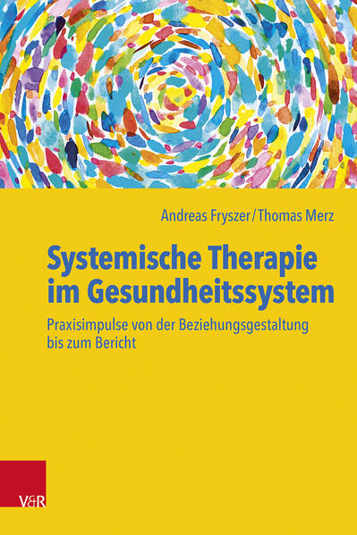Produktbild: Systemische Therapie im Gesundheitssystem | Andreas Fryszer, Thomas Merz