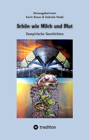 Produktbild: Schön wie Milch und Blut | Gabriele Haefs, Brigitte Beyer, Karin Braun, Christel Hildebrandt, Marion Hinz