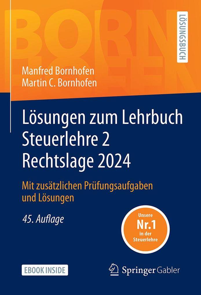 Produktbild: Lösungen zum Lehrbuch Steuerlehre 2 Rechtslage 2024 | Manfred Bornhofen, Martin C. Bornhofen