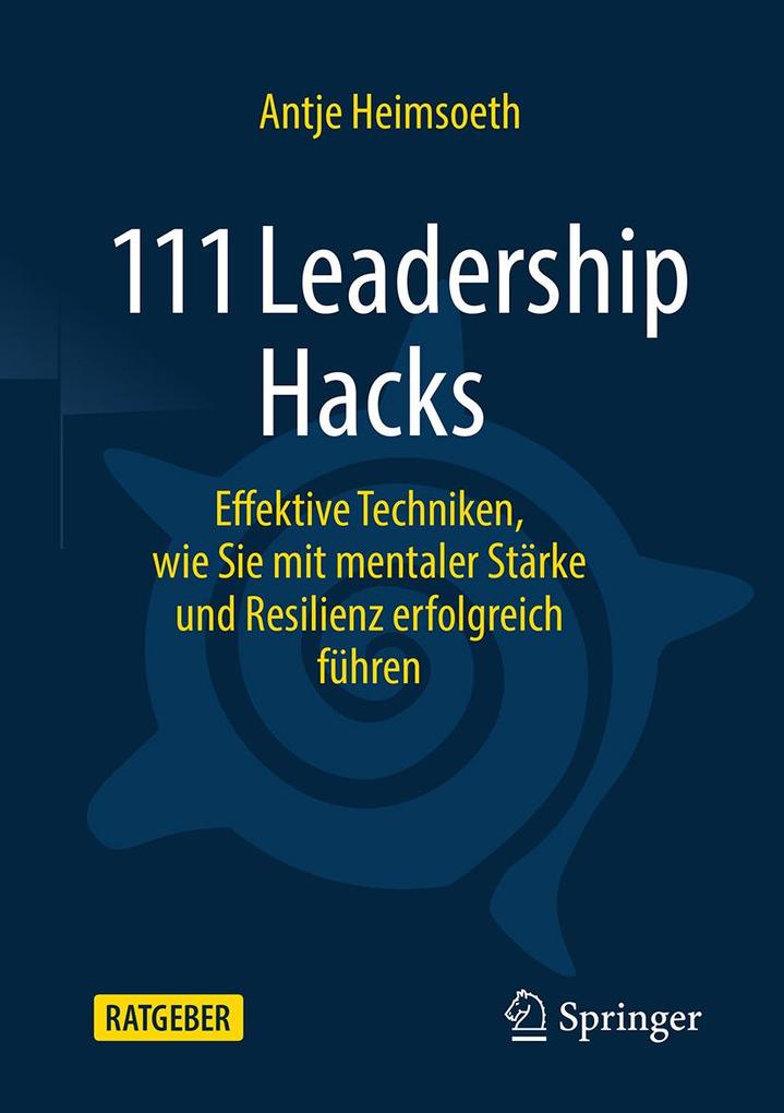 Produktbild: 111 Leadership Hacks | Antje Heimsoeth