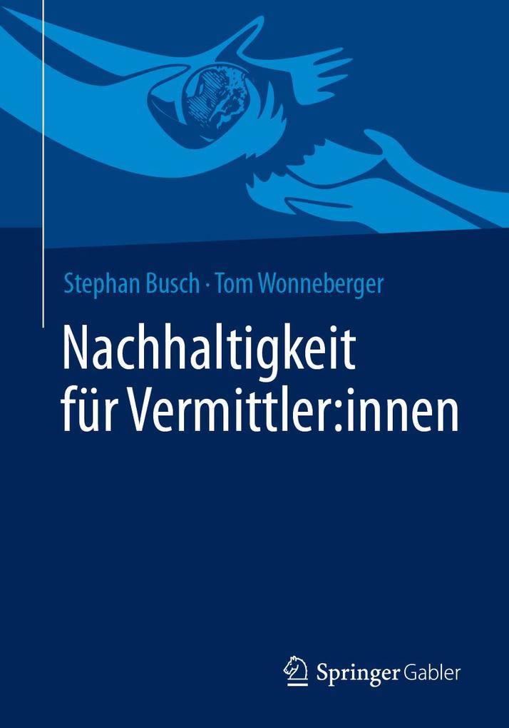Produktbild: Nachhaltigkeit für Vermittler:innen | Stephan Busch, Tom Wonneberger