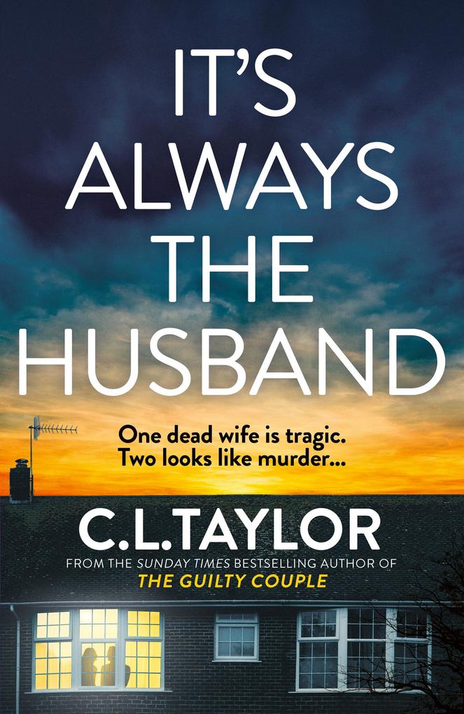 Produktbild: It's Always the Husband | C. L. Taylor