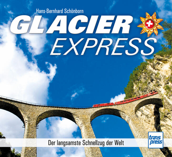 Produktbild: Glacier Express | Hans-Bernhard Schönborn