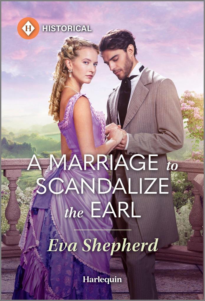 Produktbild: A Marriage to Scandalize the Earl | Eva Shepherd