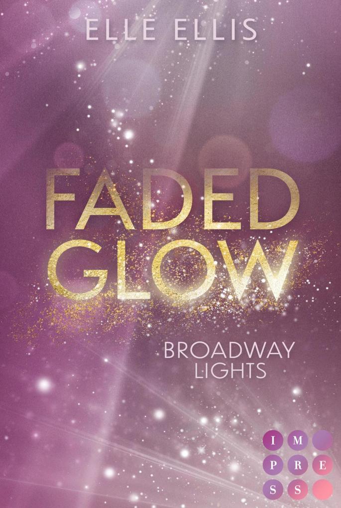 Produktbild: Broadway Lights 2: Faded Glow | Elle Ellis