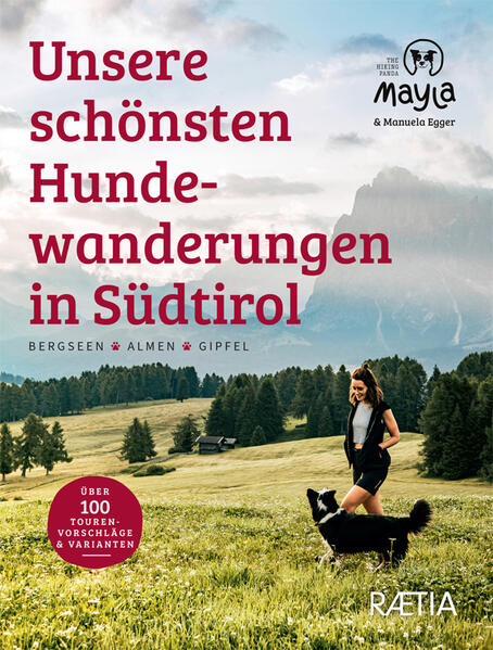Produktbild: Unsere schönsten Hundewanderungen in Südtirol | Manuela Egger
