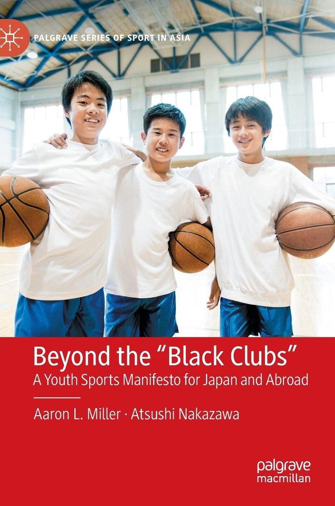 Produktbild: Beyond the Black Clubs | Aaron L. Miller, Atsushi Nakazawa