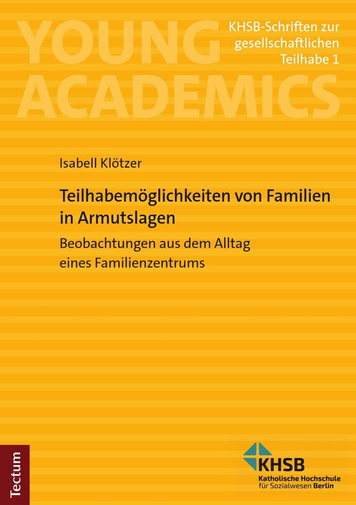 Produktbild: Teilhabemöglichkeiten von Familien in Armutslagen | Isabell Klötzer