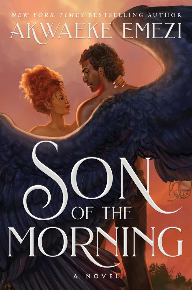 Produktbild: Son of the Morning | Akwaeke Emezi