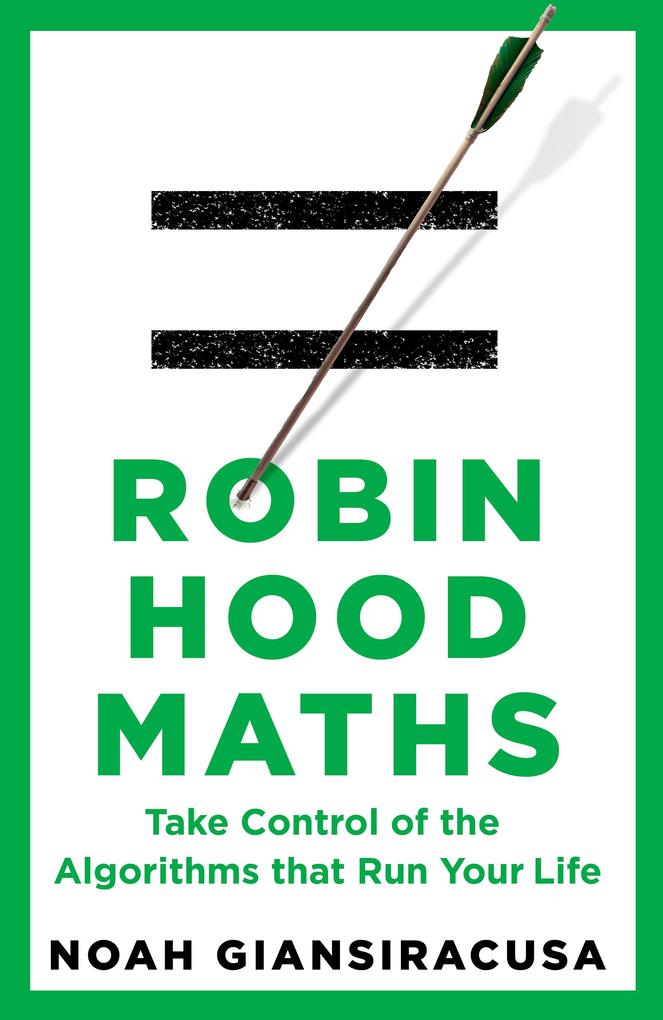 Produktbild: Robin Hood Maths | Noah Giansiracusa