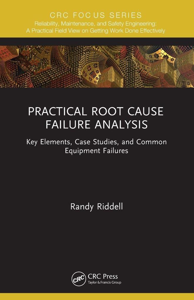 Produktbild: Practical Root Cause Failure Analysis | Randy Riddell