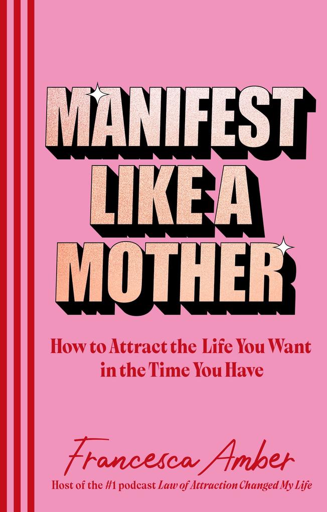 Produktbild: Manifest Like a Mother | Francesca Amber