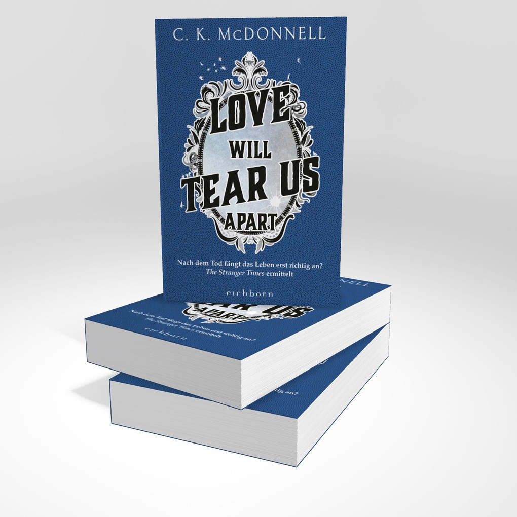 Weitere Ansicht: Love Will Tear Us Apart | C. K. McDonnell