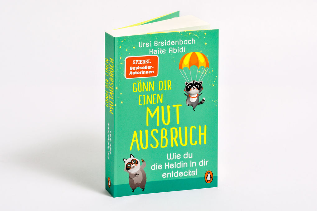 Weitere Ansicht: Gönn dir einen Mutausbruch! | Heike Abidi, Ursi Breidenbach