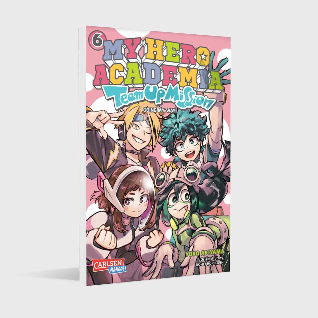 Weitere Ansicht: My Hero Academia - Team Up Mission 6 | Kohei Horikoshi, Yoko Akiyama