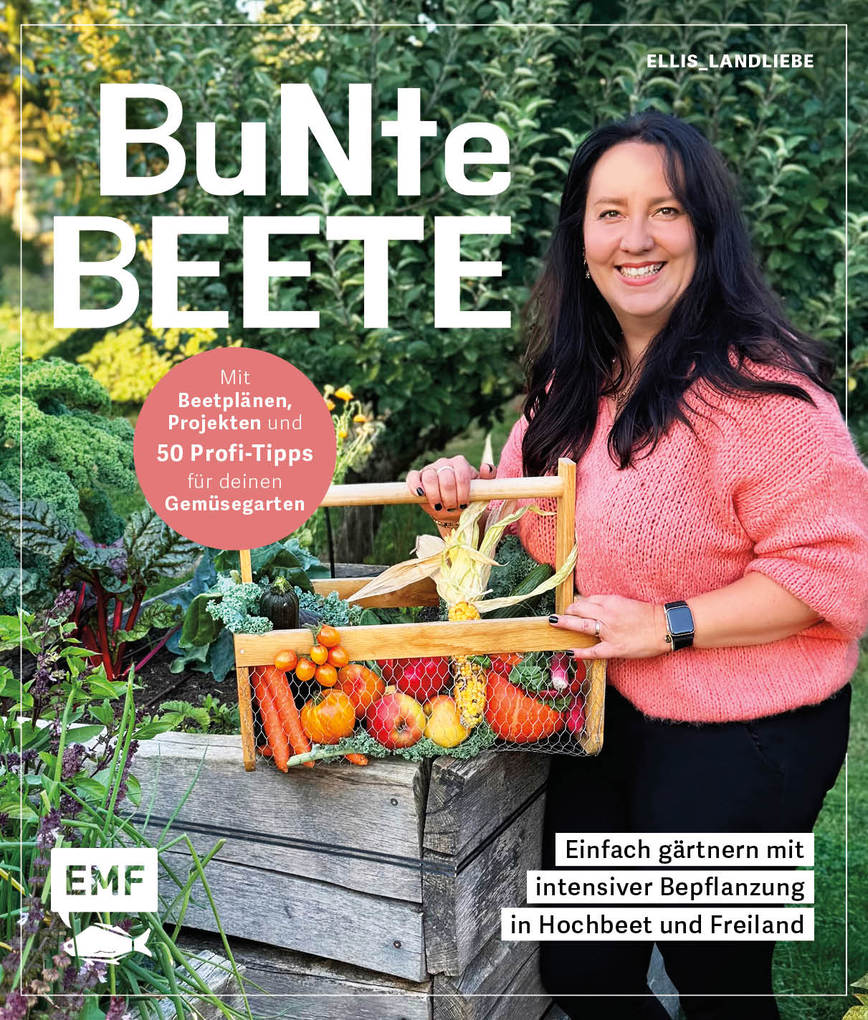 Weitere Ansicht: Bunte Beete - Einfach gärtnern mit intensiver Bepflanzung in Hochbeet und Freiland | Saskia Voigt