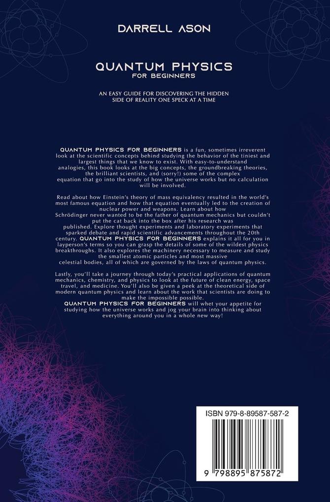 Weitere Ansicht: QUANTUM PHYSICS FOR BEGINNERS | Darrell Ason