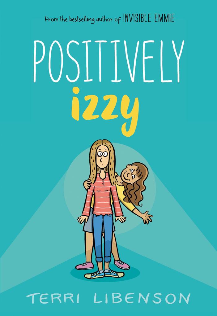 Produktbild: Emmie & Friends: Positively Izzy | Terri Libenson