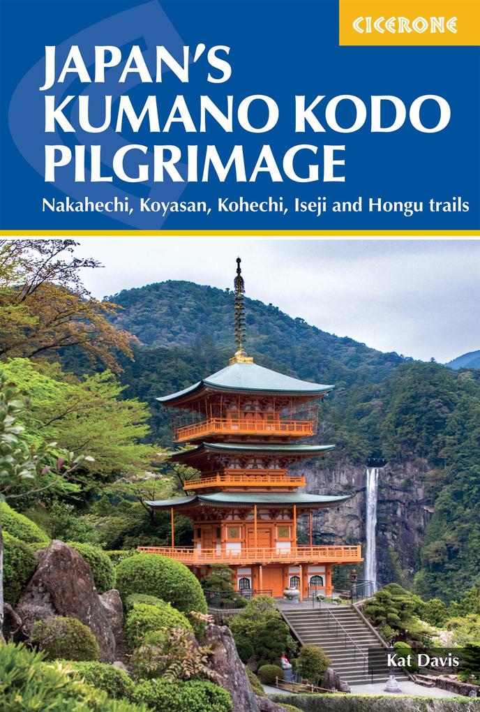 Produktbild: Japan's Kumano Kodo Pilgrimage | Kat Davis