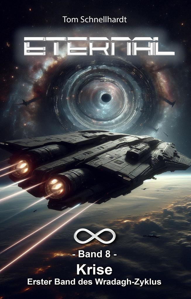 Produktbild: Eternal - Band 8 - Krise | Tom Schnellhardt