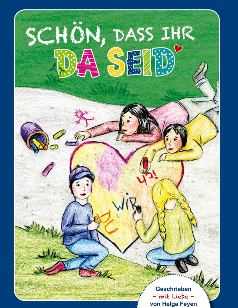 Produktbild: Schön, dass ihr da seid! | Helga Feyen