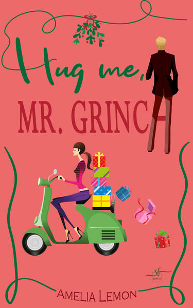Produktbild: Hug me, Mr. Grinch | Amelia Lemon, Allyson Snow