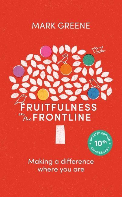 Produktbild: Fruitfulness on the Frontline (10th Anniversary Updated Edition) | Mark Greene
