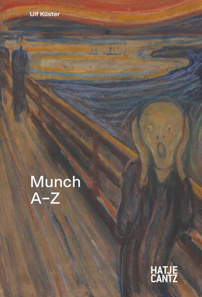 Produktbild: Edvard Munch: A-Z - The Scream and the Modern Soul Diary | Ulf Küster