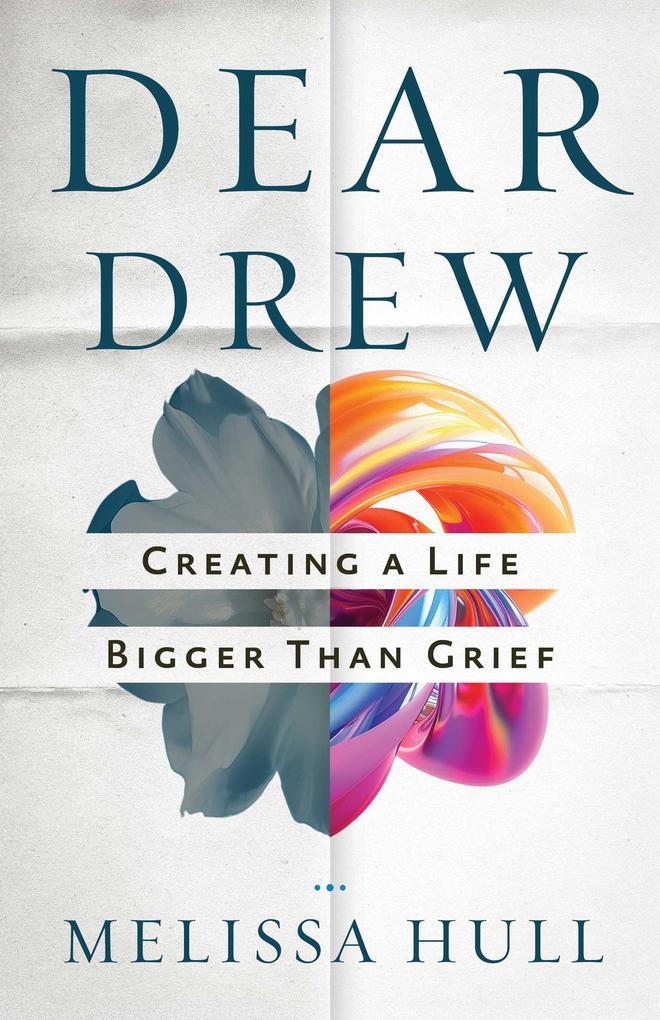 Produktbild: Dear Drew | Melissa Hull