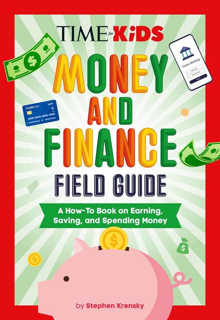 Produktbild: Time for Kids: Money and Finance Field Guide | Stephen Krensky
