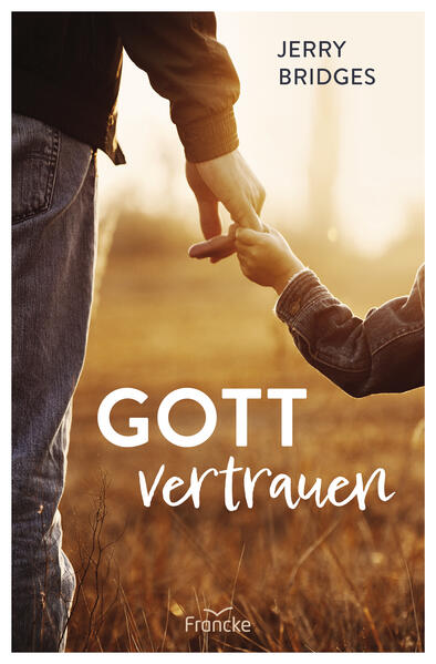 Produktbild: Gott vertrauen | Jerry Bridges