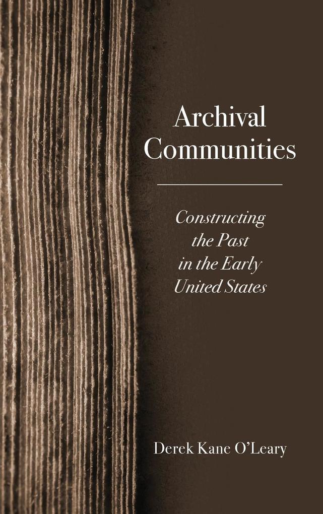 Produktbild: Archival Communities | Derek Kane O'Leary