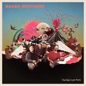 Produktbild: The Next Last Party | Baker Brothers