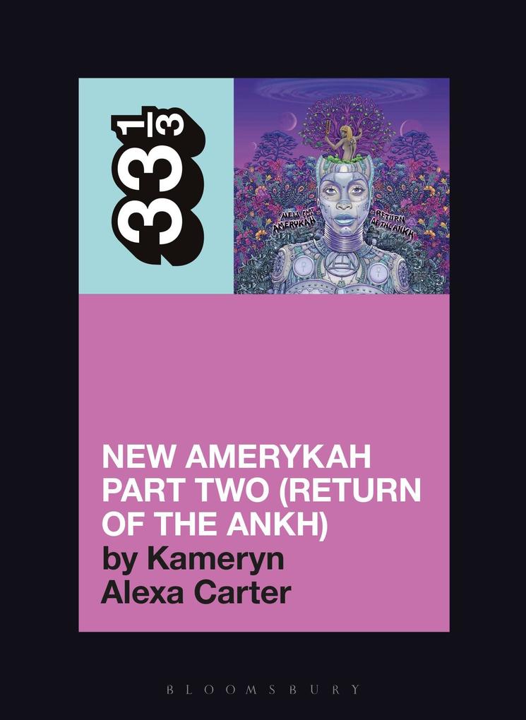 Produktbild: Erykah Badu's New Amerykah Part Two (Return of the Ankh) | Kameryn Alexa Carter