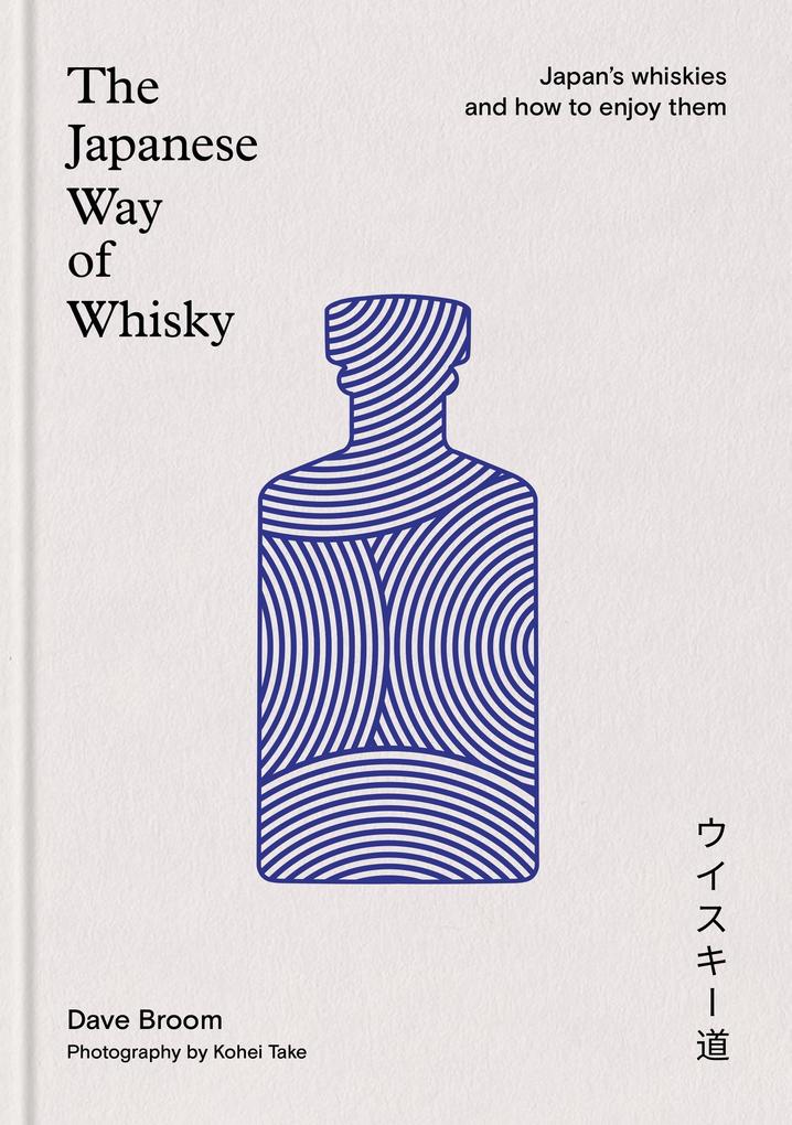 Produktbild: The Japanese Way of Whisky | Dave Broom