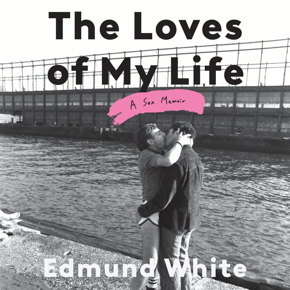 Produktbild: The Loves of My Life | Edmund White