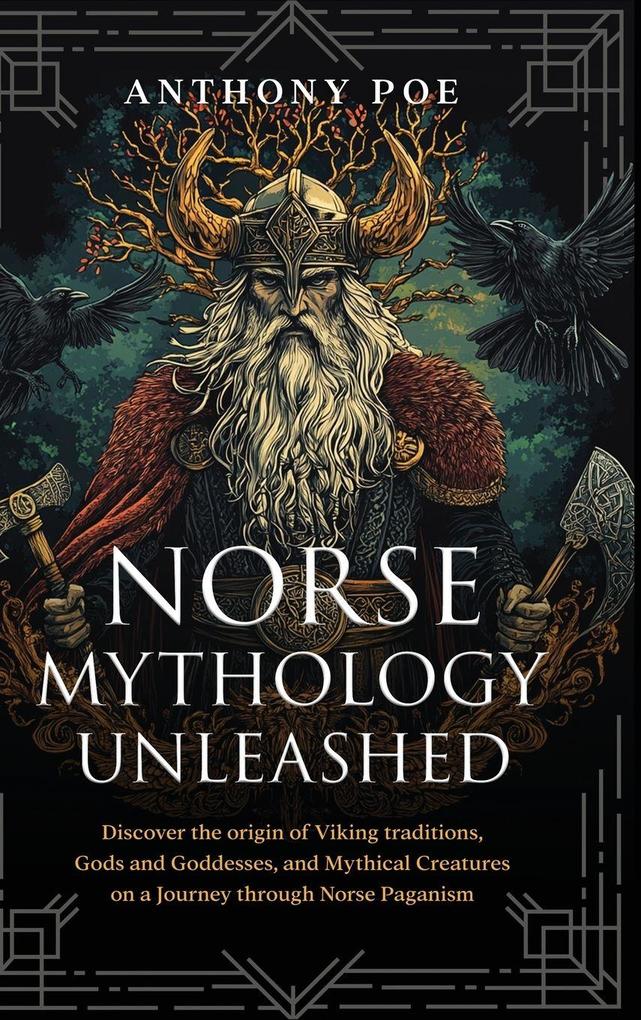 Produktbild: Norse Mythology Unleashed | Anthony Poe