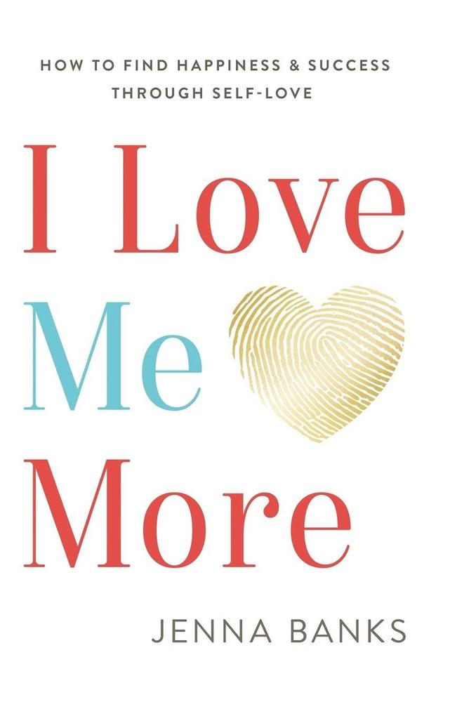 Produktbild: I Love Me More | Jenna Banks