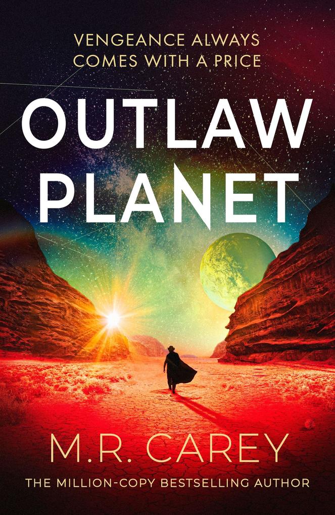 Produktbild: Outlaw Planet | M. R. Carey