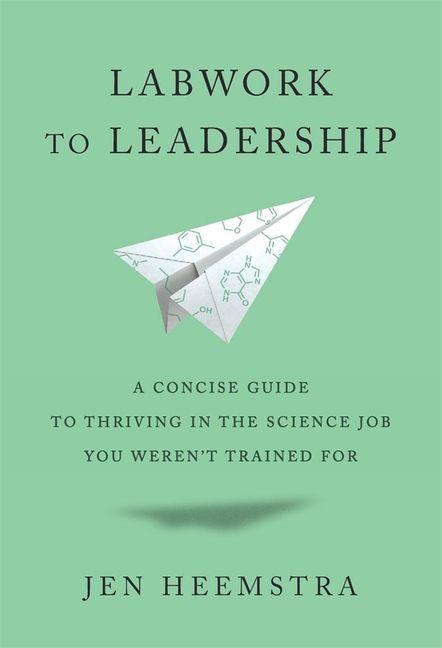 Produktbild: Labwork to Leadership | Jen Heemstra