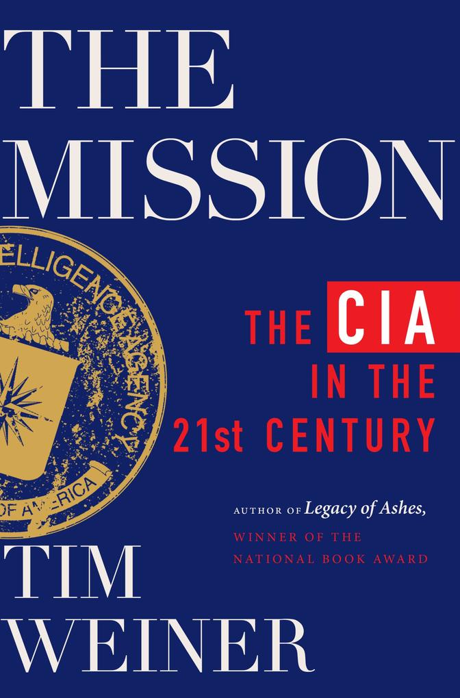 Produktbild: The Mission | Tim Weiner