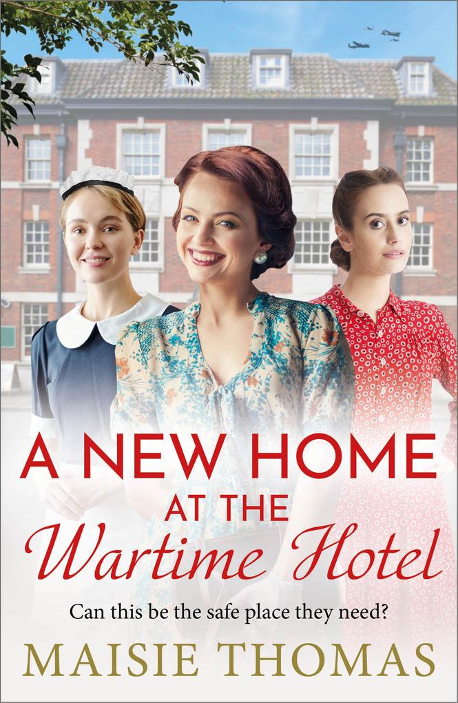 Produktbild: A New Home at the Wartime Hotel | Maisie Thomas
