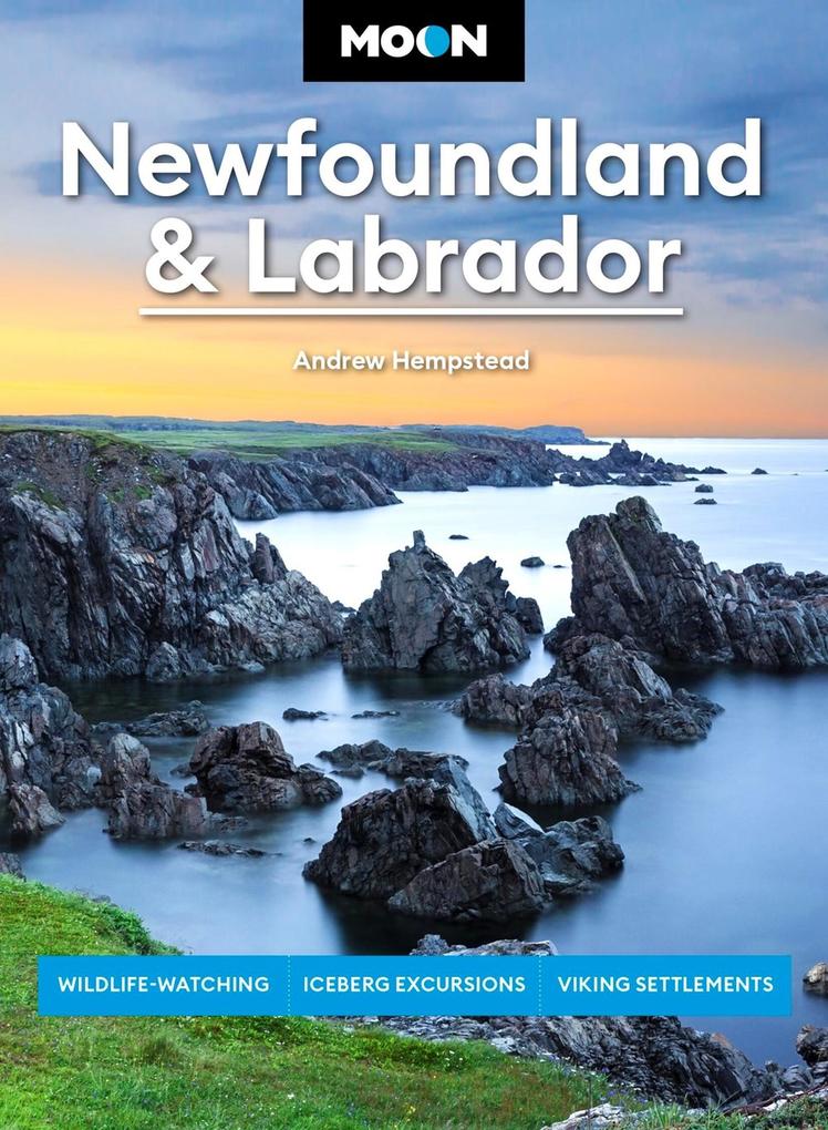 Produktbild: Moon Newfoundland & Labrador | Andrew Hempstead, Moon Travel Guides