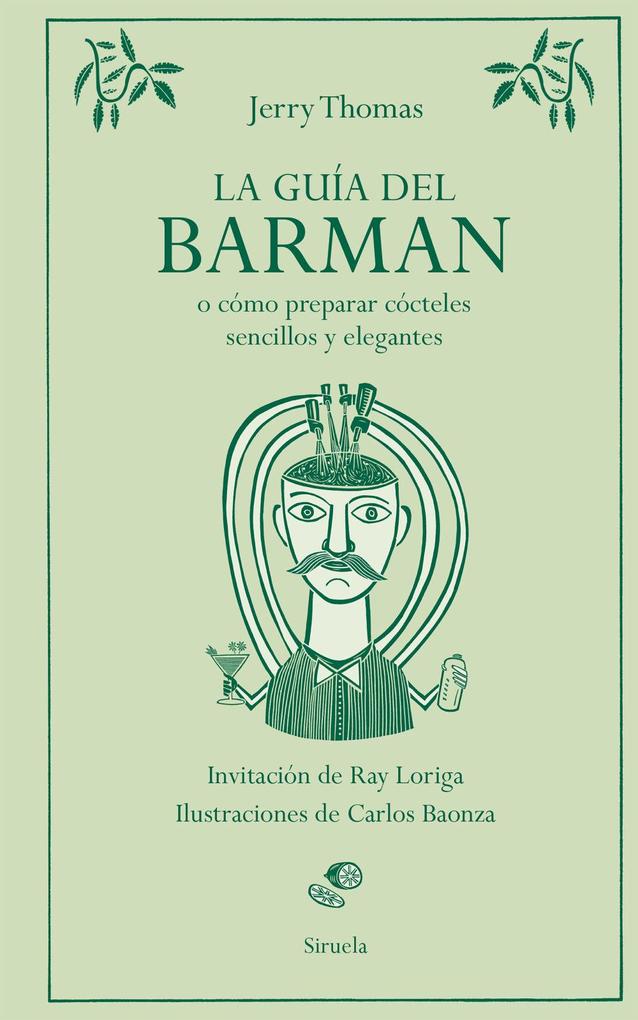 Weitere Ansicht: La guía del barman