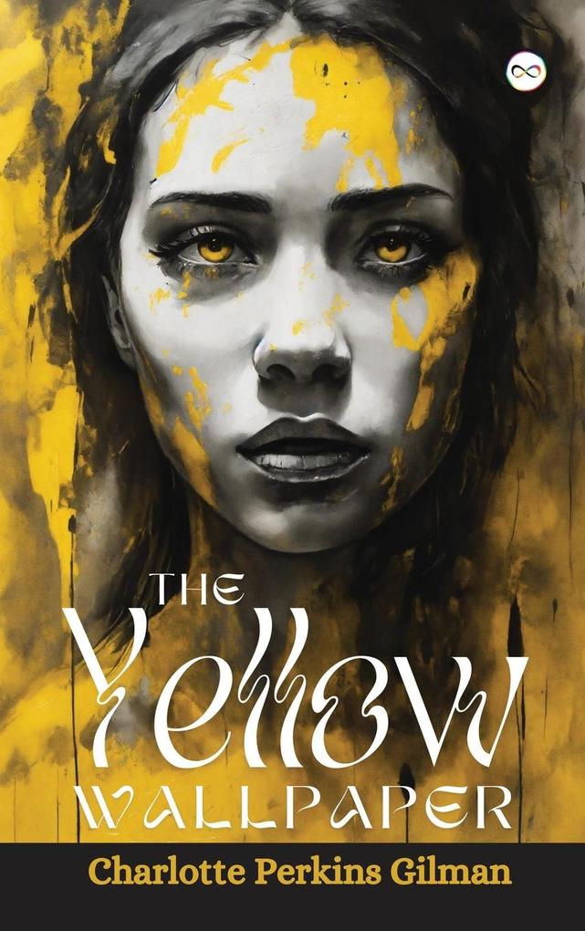 Produktbild: The Yellow Wallpaper | Charlotte Perkins Gilman
