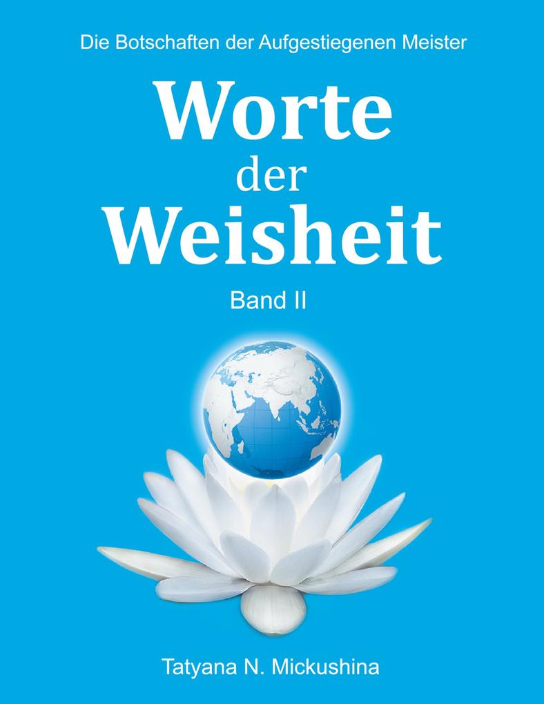 Produktbild: Worte der Weisheit II | Tatyana N. Mickushina